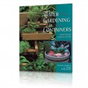 Water Gardening in Containers
